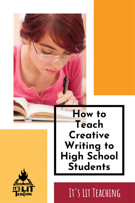 How To Teach Creative Writing To High School Students Its Lit Teaching