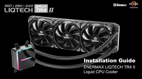 Enermax 101 How To Install Enermax Liqtech Tr4 Ii Liquid Cpu Cooler