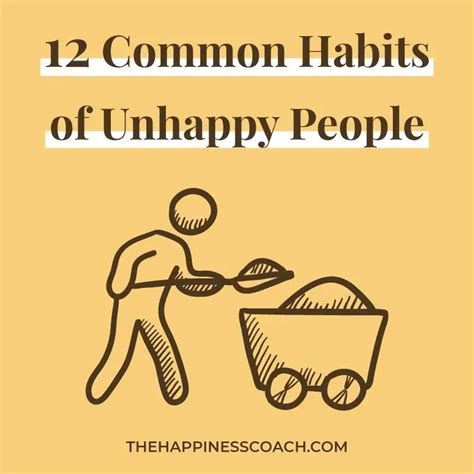 12 Common Habits Of Unhappy People The Happiness Coach