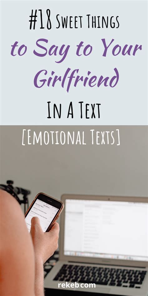 18 sweet things to say to your girlfriend in a text [emotional texts] message for girlfriend