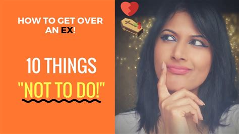 how to get over your ex what not to do after a breakup realistic rules youtube