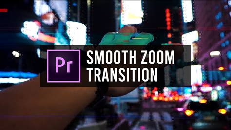 Smooth Zoom Transition In Premiere Pro Easy And Fast Tutorial Youtube