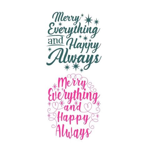 Merry Everything And Happy Always Cuttable Design Apex Embroidery
