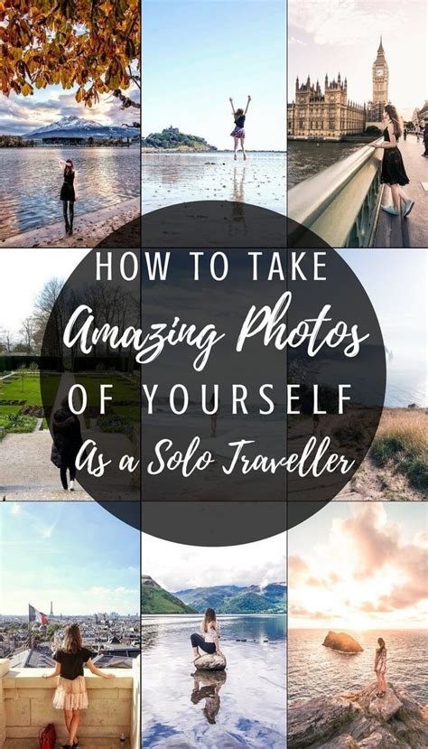 How To Take Amazing Photos Of Yourself As A Solo Traveller
