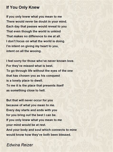 if you only knew if you only knew poem by edwina reizer