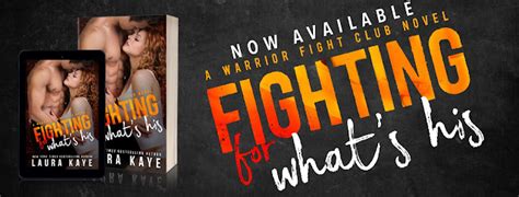 Feeling Fictional Release Day Launch Fighting For What S His Laura Kaye Excerpt Giveaway