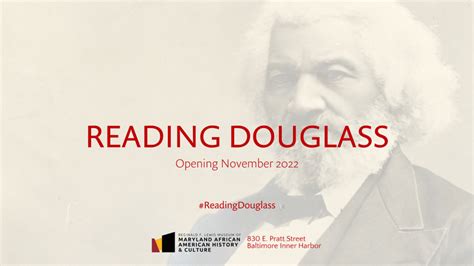 Reading Douglass Reginald F Lewis Museum