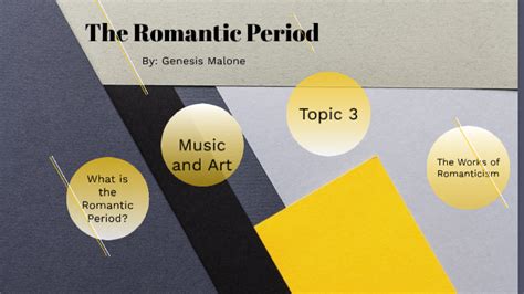 The Romantic Period By Genesis Malone