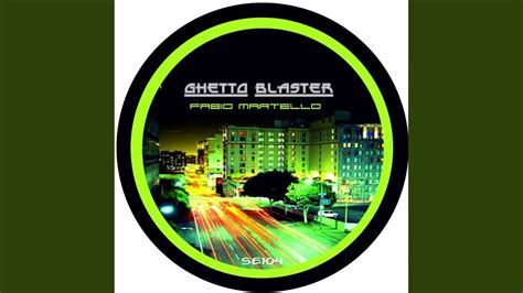 Ghetto Blaster Original Mix Youtube