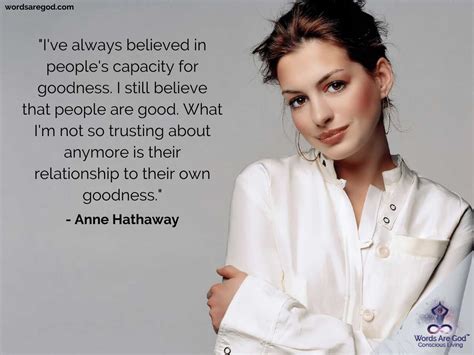 You've grown into a swan. Anne Hathaway Quotes | A Good Life Quotes | Life Changing Quotes | Friendship And Music Quotes