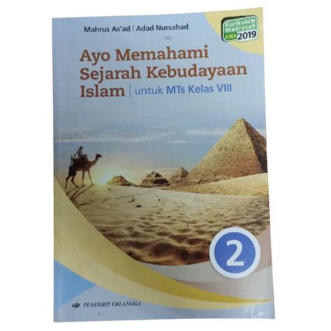 Jual Buku Ayo Memahami Sejarah Kebudayaan Islam Untuk MTS Kelas 8 KMA