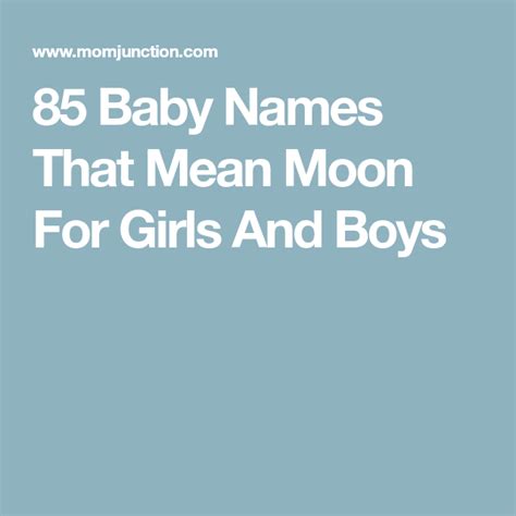 85 Baby Names That Mean Moon For Girls And Boys Names That Mean Moon