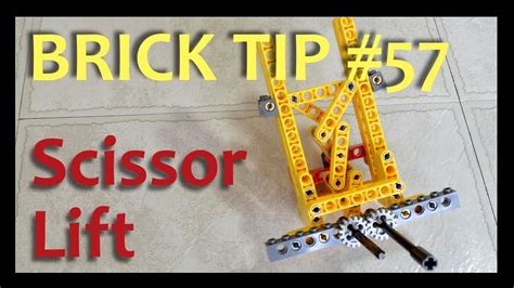 Lego Brick Tip 57 Scissor Lift Intermediate Youtube