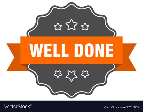 Well Done Isolated Seal Well Done Orange Label Vector Image