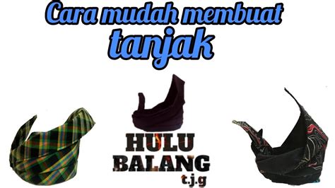 Maybe you would like to learn more about one of these? Cara mudah membuat tanjak - YouTube