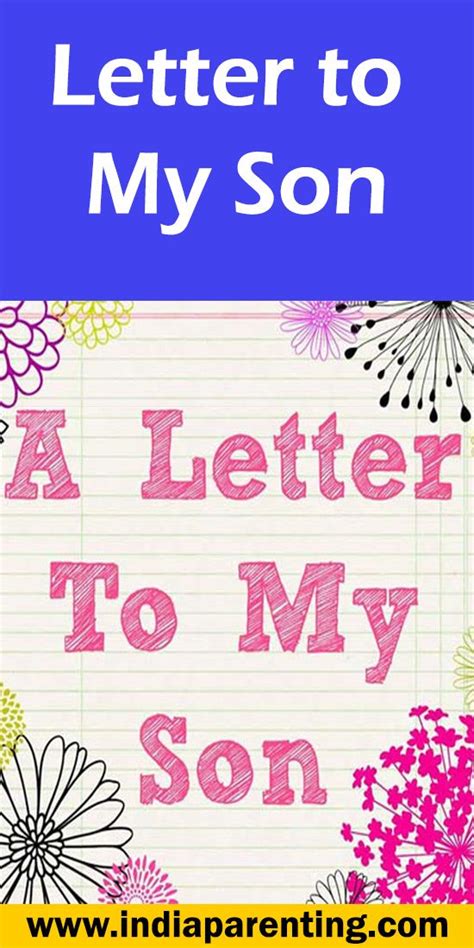 Letter To My Son Letters To My Son Valentines Letter Birthday Letters