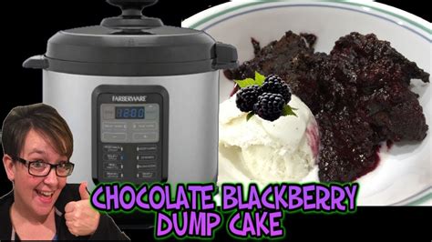 making food monday pressure cooker chocolate blackberry dump cake youtube