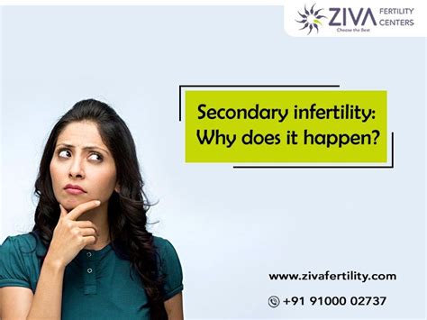 secondary infertility why does it happen ziva fertility