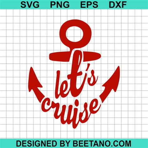 Lets Cruise Anchor Svg Archives Hight Quality Scalable Vector Graphics