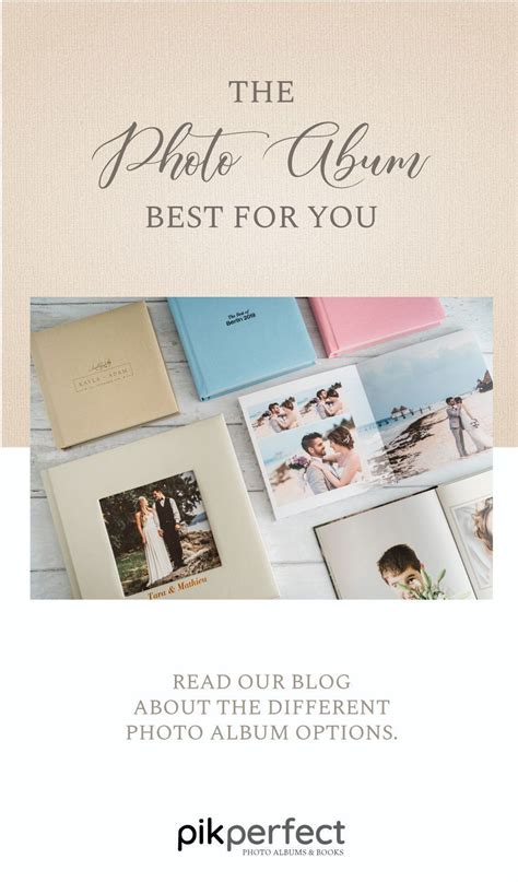 Which Photo Album Is Best For You Pikperfect Photo Album Book