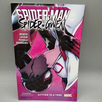 Spider Man Spider Gwen Sitting In A Tree TPB Trade Paperback Bendis Marvel EBay