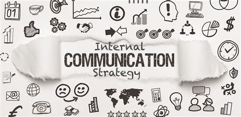10 Steps To Crafting An Effective Internal Communications Strategy