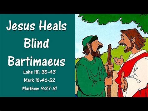 NT Jesus Heals Blind Bartimaeus YouTube