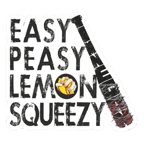 Easy Peasy Lemon Squeezy Stickernitn