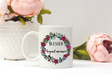 Blessed Coffee Mug Blessed Beyond Measure Mugs With Sayings Etsy Uk