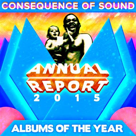 Top 50 Albums Of 2015 Consequence Of Sound