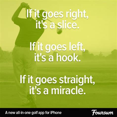 Pin By Abby On Funny Golf Sayings Golf Quotes Golf Humor Golf Inspiration
