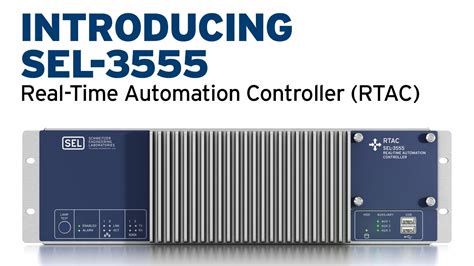 Introducing Sel 3555 Real Time Automation Controller Rtac Youtube