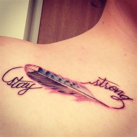 Stay Strong Tattoo On My Shoulder Like This Infinity Tattoo With
