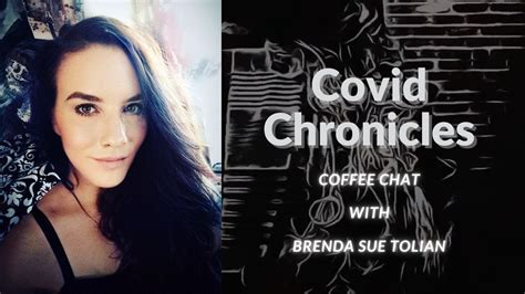Covid Chronicles Coffee Chat With Horror Writer And Musician Brenda Sue