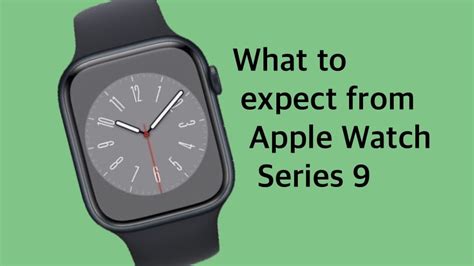 What To Expect From Apple Watch Series 9 And Ultra 2 Updated Cult