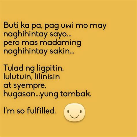 I hope you found some of these funny love quotes in tagalog helpful. Buti ka pa... | Tagalog qoutes | Pinterest | Tagalog quotes