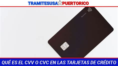 Qu Es El Cvv O Cvc De Una Tarjeta De Cr Dito Gu A Completa