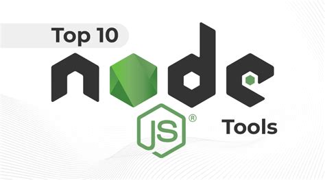 Top 10 Nodejs Developer Tools Milesweb