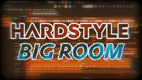 How To Make Hardstyle Big Room Music Fl Studio Tutorial Youtube