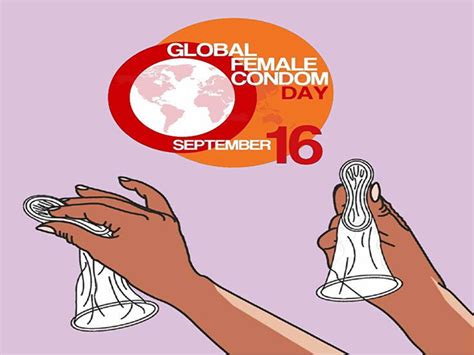 Reproductive Health Access Project Global Female Condom Day And World