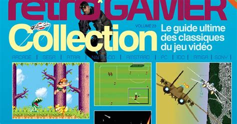 Retro Gamer Collection Au Programme De Retro Gamer Collection Volume 23
