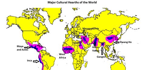 Cultural Hearths Of The World Pan Geography