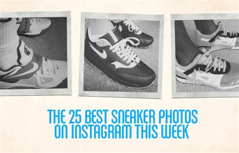 The 25 Best Sneaker Photos On Instagram This Week Complex