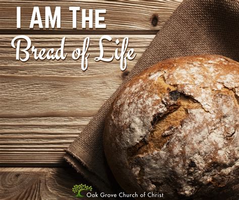 I Am The Bread Of Life Jujawaves
