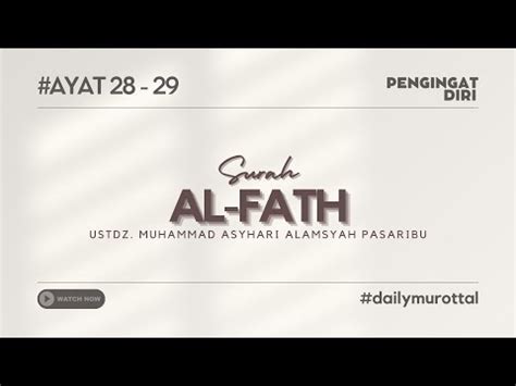 SURAH AL FATH AYAT MUHAMMAD ASYHARI ALAMSYAH PASARIBU YouTube