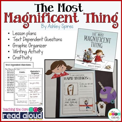 The Most Magnificent Thing Read Aloud Pack Is Unique In That It Holds On To The Tradition Of
