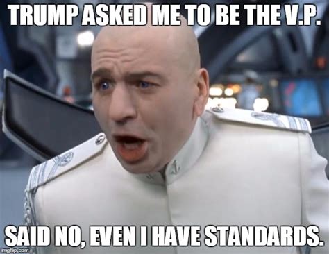 Even Dr Evil Has Standards Imgflip