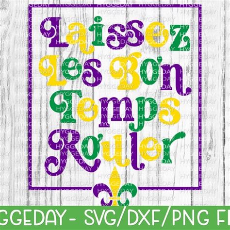 Mardi Gras Svg Laissez Les Bon Temps Rouler Svg Parade Etsy