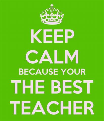 Calm Keep Teacher Because Quotes Matic Poster