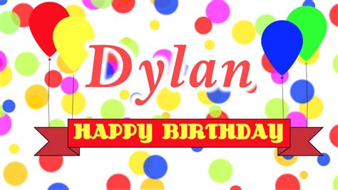 Happy Birthday Dylan Song Youtube